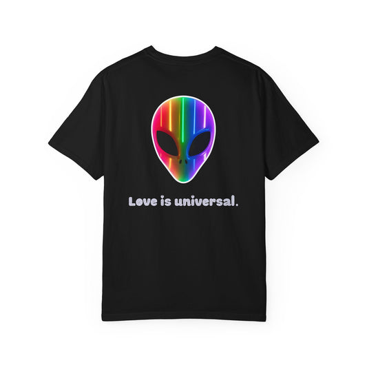 Love is Universal Alien T-Shirt, Unisex Garment-Dyed Tee